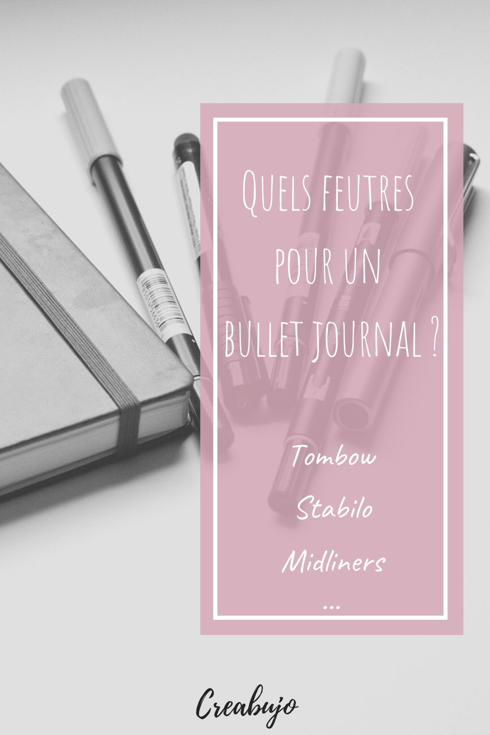 Quels stylos ou feutres pour un bullet journal ? - Ma Cohérence