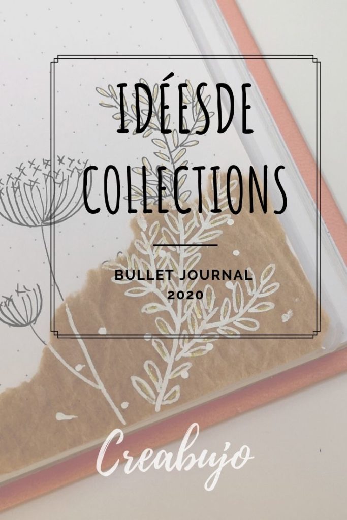 idées de collection bullet journal 2020 - collection annuelle bujo - bujo - inspiration