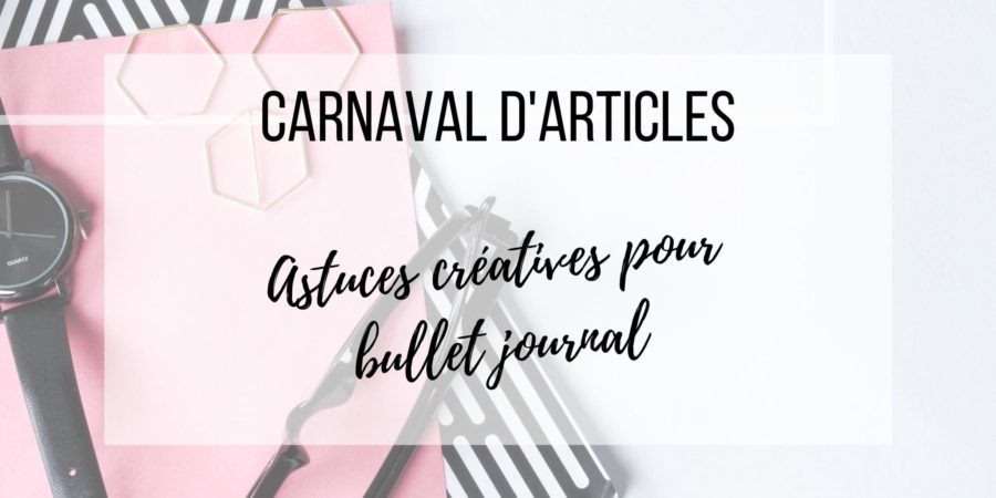 Astuce bullet journal
