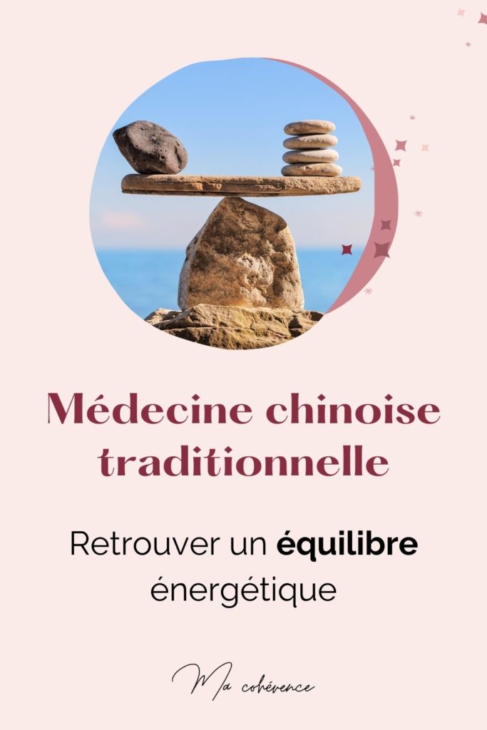 Retrouver un équilibre énergétique - médecine traditionnelle chinoise