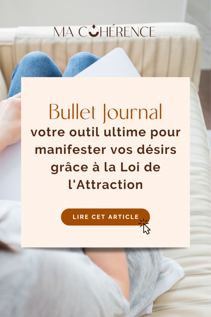 Le Bullet Journal pour activer la loi de l'attraction