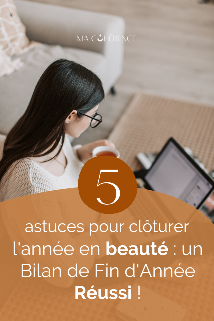 Bilan 2025 pas à pas : honnêteté, ordre, apprentissages & positif