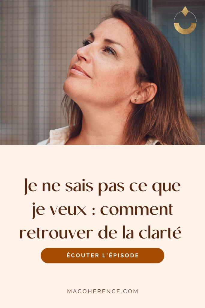 Le piège : croire qu’il suffit de “réfléchir plus” pour savoir ce que l’on veut