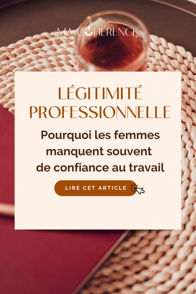 Découvre pourquoi le manque de légitimité au travail ne vient pas toujours d’un manque de compétences. Un article profond et introspectif sur la confiance en soi, la posture et la place des femmes au travail.